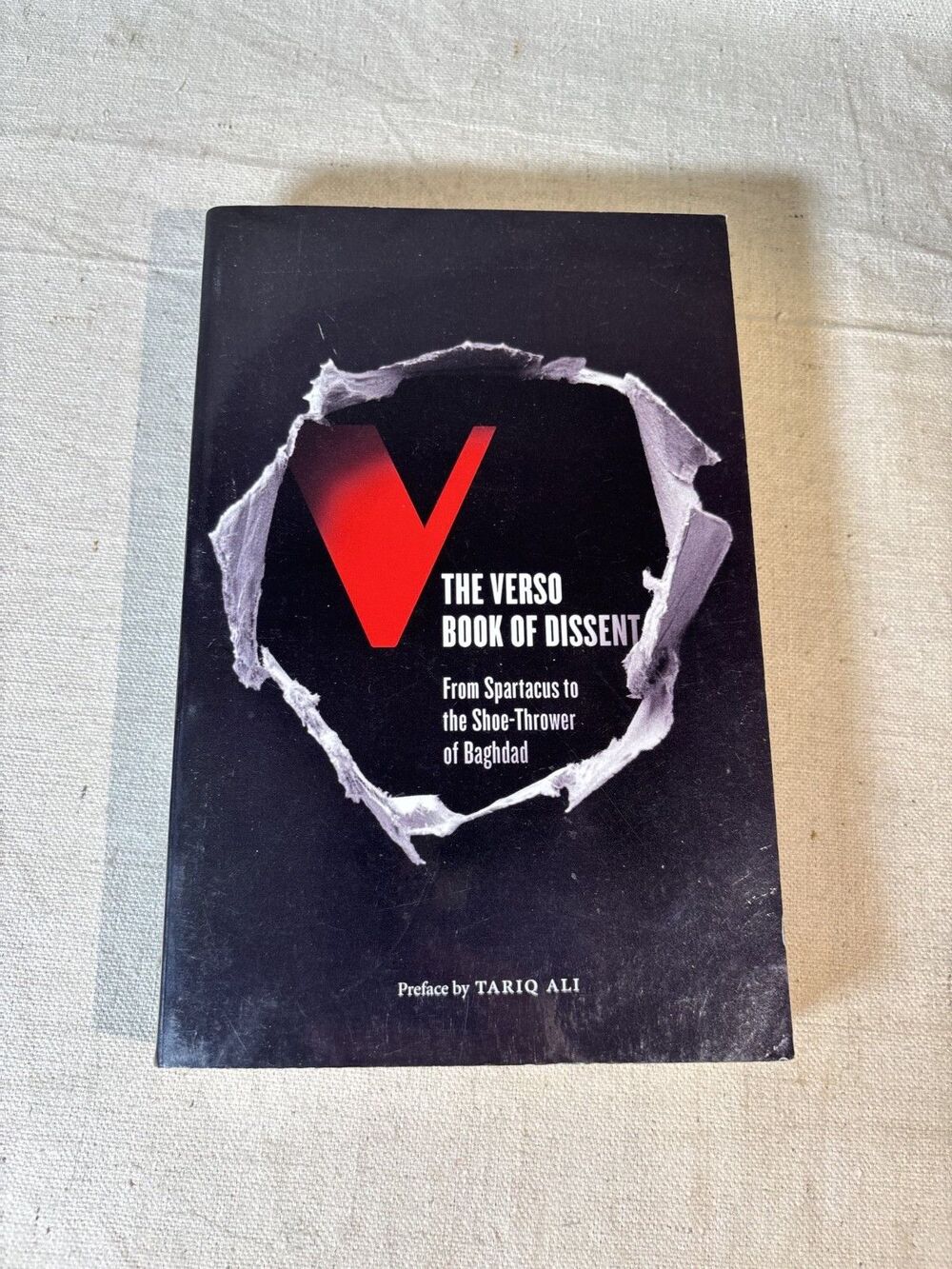 The Verso Book of Dissent From Spartacus to the Shoe-Thrower ACCEPTABLE